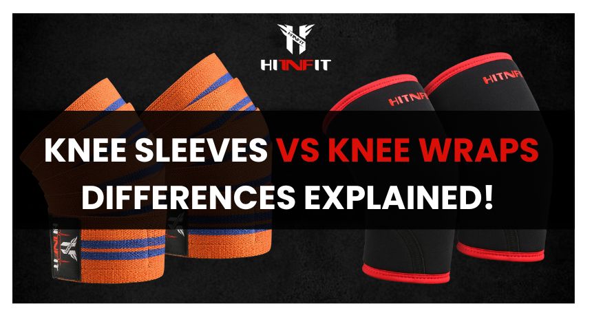 Knee Wraps vs. Knee Sleeves: Which Is Right for You? The Differences Explained